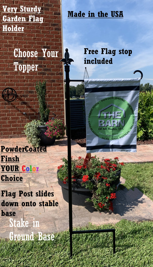 Garden Flag Holder Very Sturdy Powder Coated your color choice- Choose your topper-Choose your display